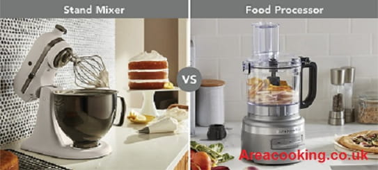 Stand Mixer vs Food Processor